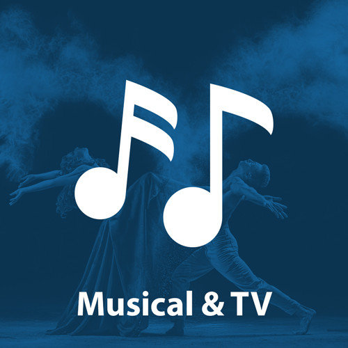Musical & TV