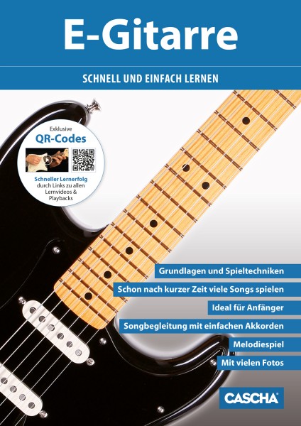 E-Gitarre - Schnell und einfach lernen